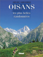 Oisans : Les plus belles randonn&eacute;es