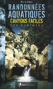 Randonn&eacute;es aquatiques : Canyons faciles des Pyr&eacute;n&eacute;es