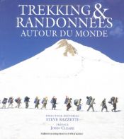 Trekking et randonn&eacute;es autour du monde