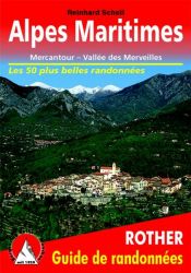 Alpes Maritimes - Mercantour, Vall&eacute;e des Merveilles. Les 50 plus belles randonn&eacute;es p&eacute;destres