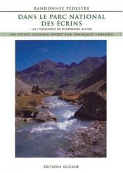 Randonn&eacute;e p&eacute;destre dans le Parc National des Ecrins