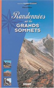 Randonn&eacute;es sur les grands sommets