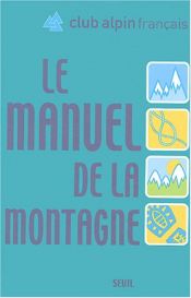 Manuel de la Montagne Manuel de la Montagne
