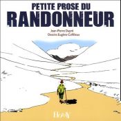 Petite prose du randonneur Petite prose du randonneur