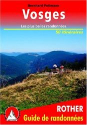 Vosges - Les 50 plus belles randonn�es p�destres