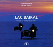Lac Ba�kal : Visions de coureurs de ta�ga