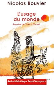 L'usage du monde L'usage du monde