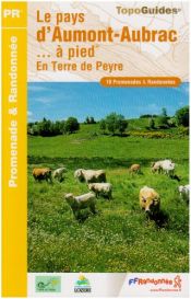 Le pays d'Aumont-Aubrac... � pied : En Terre de Peyre