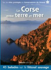 La Corse entre terre et mer