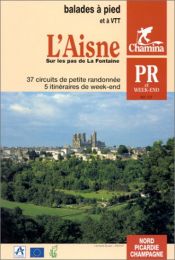 L'Aisne : Balades � pied
