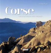 Corse : Les plus beaux sites naturels Corse : Les plus beaux sites naturels