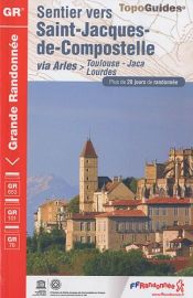 Sentier vers Saint-Jacques-de-Compostelle via Arles-Toulouse-Jaca-Lourdes