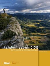 Randonn�es en Diois : Du Vercors � la Dr�me proven�ale