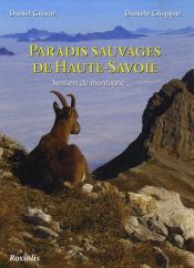 Paradis Sauvages de Haute Savoiesentiers de Montagne