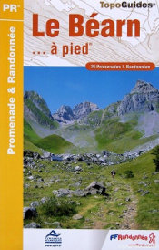 Le Béarn... à pied : 20 Promenades & randonnées Le Béarn... à pied : 20 Promenades & randonnées