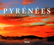 Pyr�n�es � la crois�e des climats : La montagne face aux d�fis du changement climatique