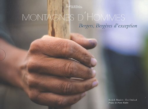 Montagnes d'Hommes Bergers, Bergeres d'Exception