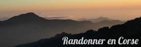 Préparez votre randonnée en Corse Actualité : Préparez votre randonnée en Corse
