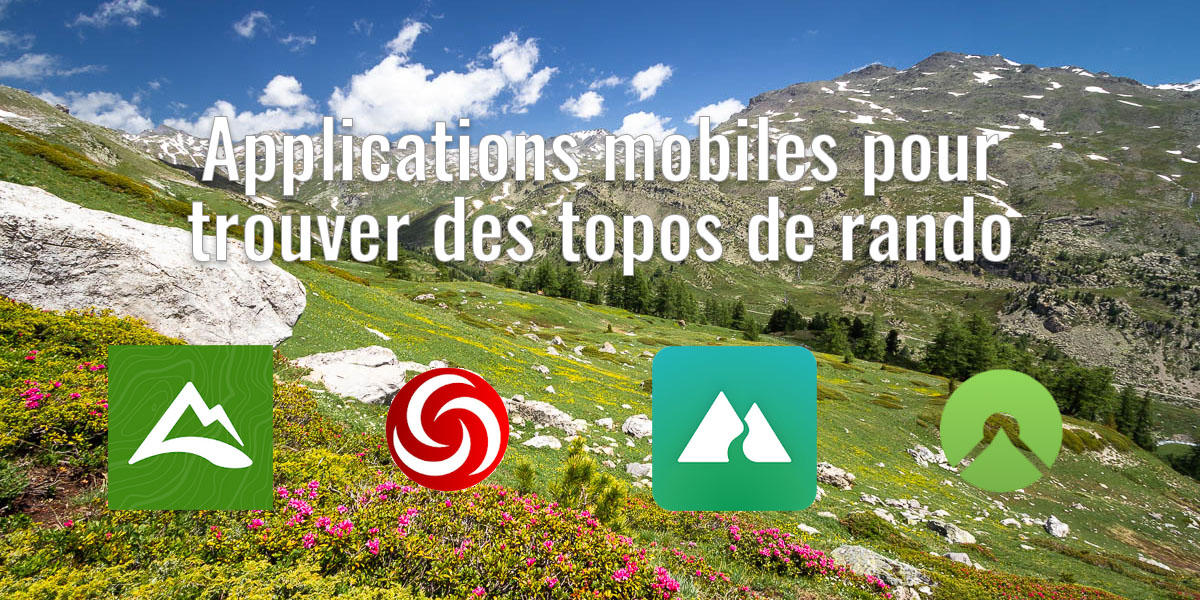 Applications mobiles pour trouver des topos de rando