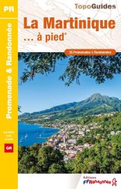 La Martinique à pied