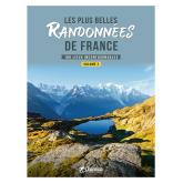 Les plus belles randonnes de France - Volume 2