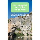 Mon week-end rando cl� en main Dr�me Ard�che