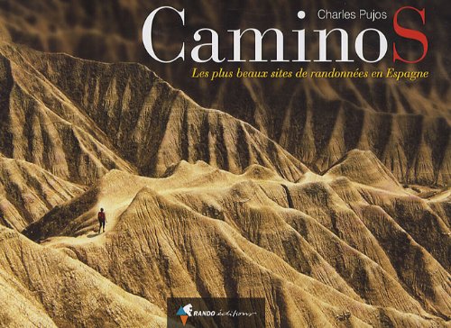 Caminos Les plus beaux sites de randonnes en Espagne