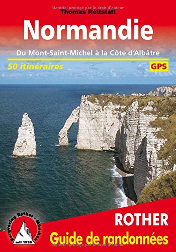 Normandie, les 50 plus belles randonnes