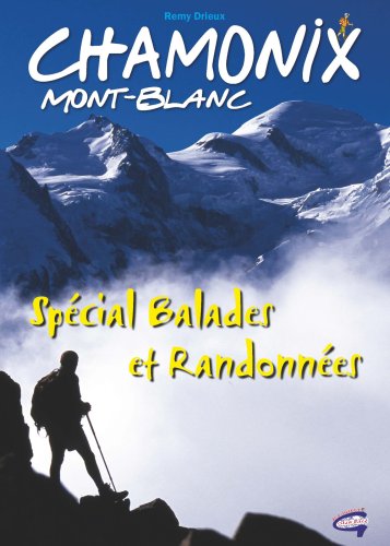 Chamonix - Special Balades et Randonnes