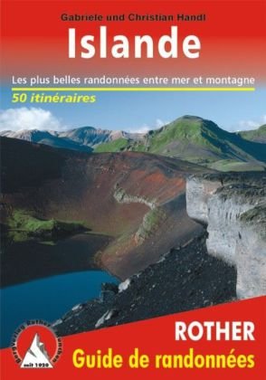 Islande - Les 50 plus belles randonnes - Guide Rother