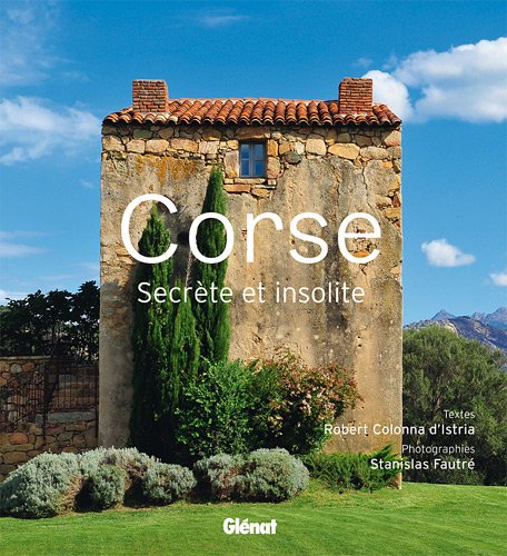 Corse : Secrte et Insolite