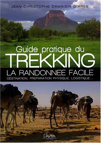 Guide pratique du Trekking : La randonne facile