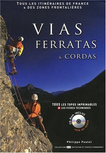 Vias Ferratas et Cordas (avec CD-Rom)