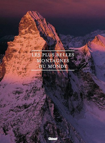 Les plus belles montagnes du monde