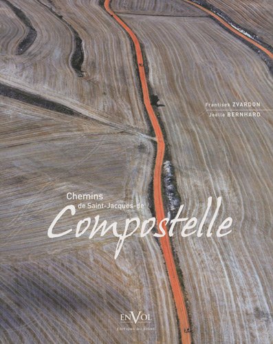 Les Chemins de Saint-Jacques-de-Compostelle