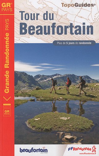 Tour du Beaufortain : Plus de 5 jours de randonne