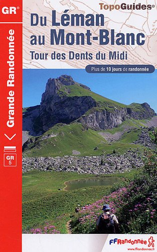 Du Lman au Mont-Blanc : Tour des Dents du Midi