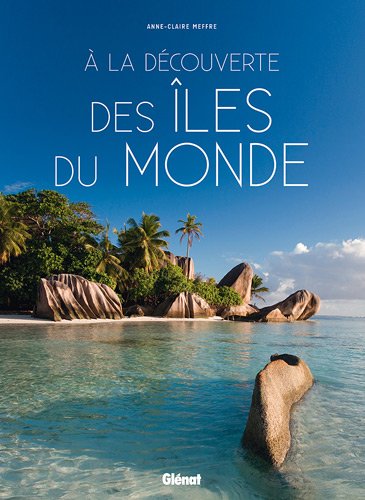 A la dcouverte des les du monde