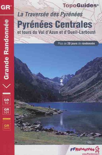 Pyrnes Centrales : Tour du Val d'Azun et d'Oueil-Larboust