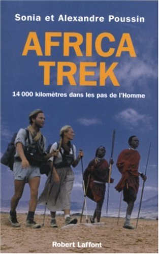 Africa Trek, tome 1 : Dans les pas de l'homme
