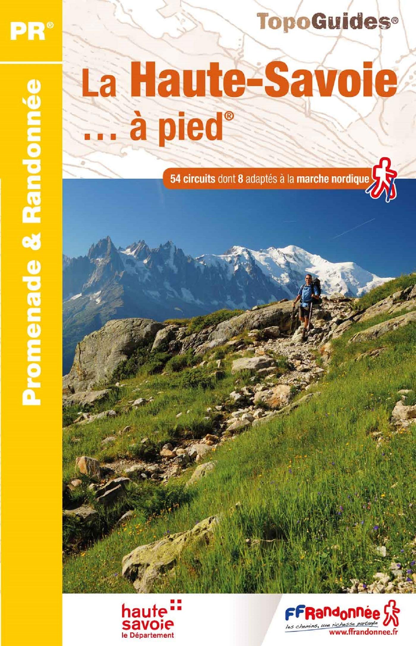 La Haute-Savoie...  pied : 54 circuits dont 8 adapts  la marche nordique