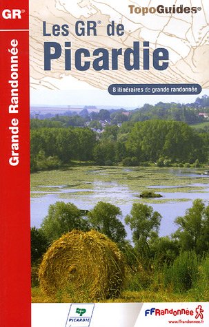Les GR de Picardie Les GR de Picardie