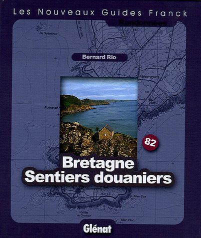 Bretagne - Sentiers douaniers : Fonds de cartes au 1/25 000 et au 1/50 000