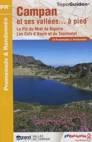 Campan et ses valles  pied : 24 Promenades et randonnes