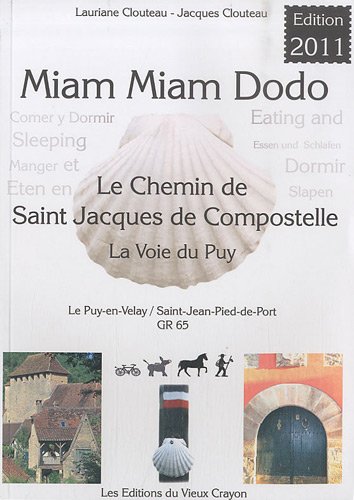 Miam-miam-dodo gr 65 2011 (du Puy-en-Velay  Saint-Jean-Pied-de-Port)
