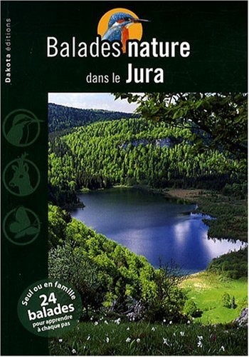 Balades nature dans le Jura Balades nature dans le Jura