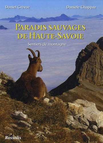 Paradis Sauvages de Haute Savoie : sentiers de Montagne