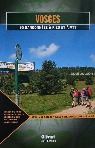 Vosges - 90 randonnes  pied et  VTT