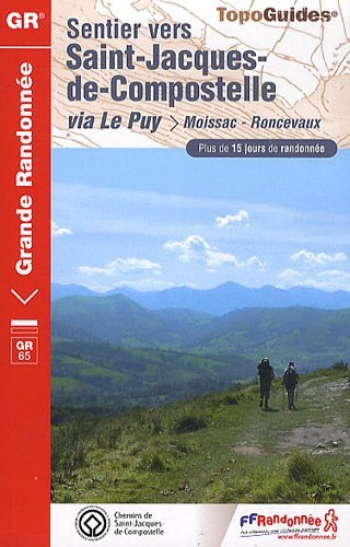 Sentier vers Saint-Jacques-de-Compostelle via Le Puy (Moissac-Roncevaux)
