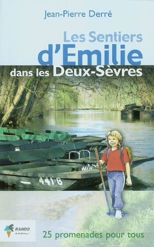 Les Sentiers d'Emilie dans les Deux-Sevres